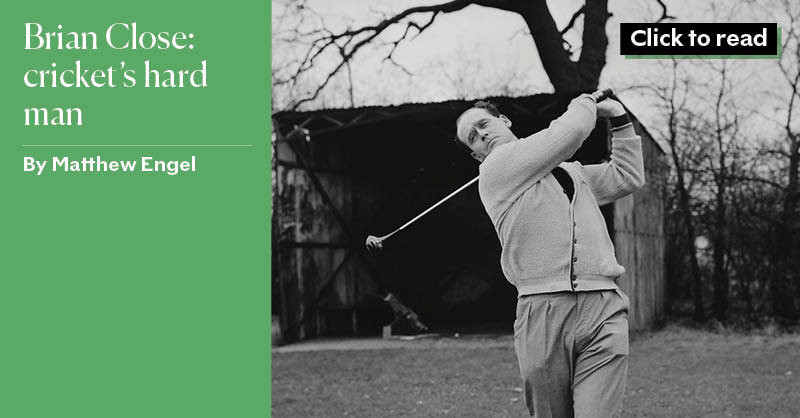 Brian Close: cricket’s hard man