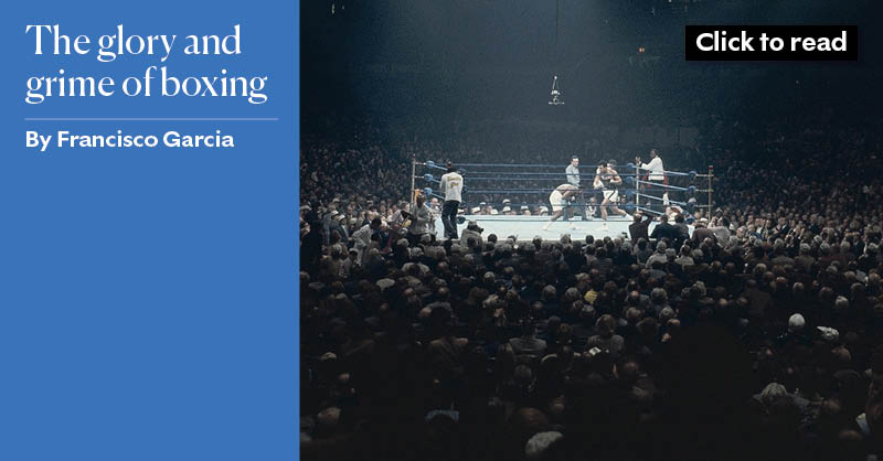 The glory and grime of boxing